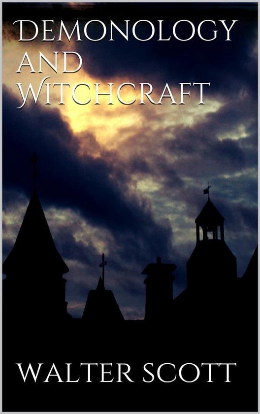 Demonology and Witchcraft