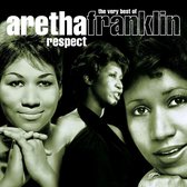 Respect: The Very Best Of Aretha Franklin