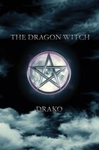 The Dragon Hunters 2 - The Dragon Witch (The Dragon Hunters #2)