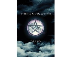 The Dragon Hunters 2 - The Dragon Witch (The Dragon Hunters #2)