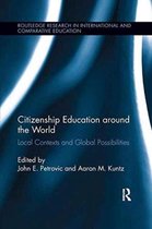 Routledge Research in International and Comparative Education- Citizenship Education around the World
