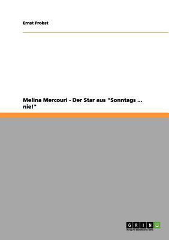 Melina Mercouri - Der Star aus "Sonntags ... nie!" - cover