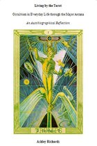Living By The Tarot