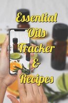 Essential Oils Tracker & Recipes