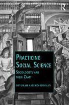Public Intellectuals and the Sociology of Knowledge - Practicing Social Science