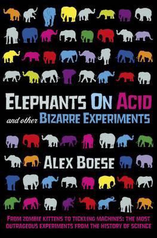 Elephants on Acid and Other...