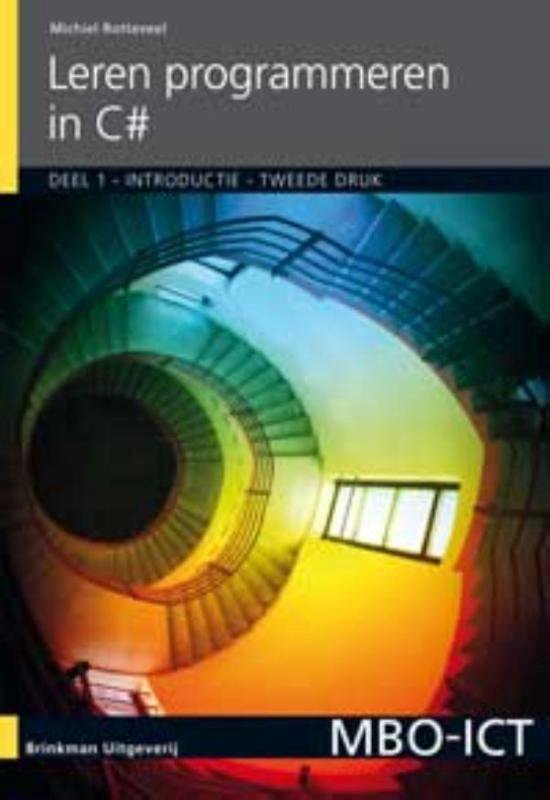 MBO-ICT - Programmeren in C# Introductie - Michiel Rotteveel | Nextbestfoodprocessors.com