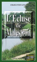 Marie Lafitte 4 - L’Écluse de Malestroit