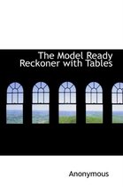 The Model Ready Reckoner with Tables