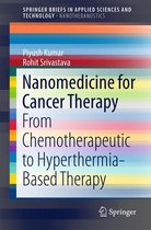 SpringerBriefs in Applied Sciences and Technology - Nanomedicine for Cancer Therapy