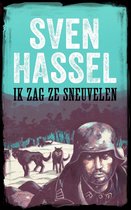Sven Hassel Serie over de Tweede Wereldoorlog - IK ZAG ZE SNEUVELEN