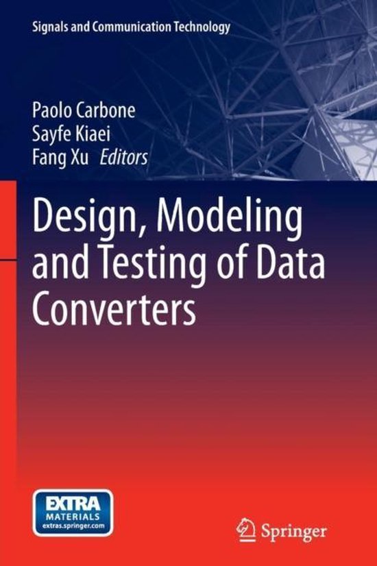 Design, Modeling and Testing of Data Converters | 9783662521458 | Paolo ...