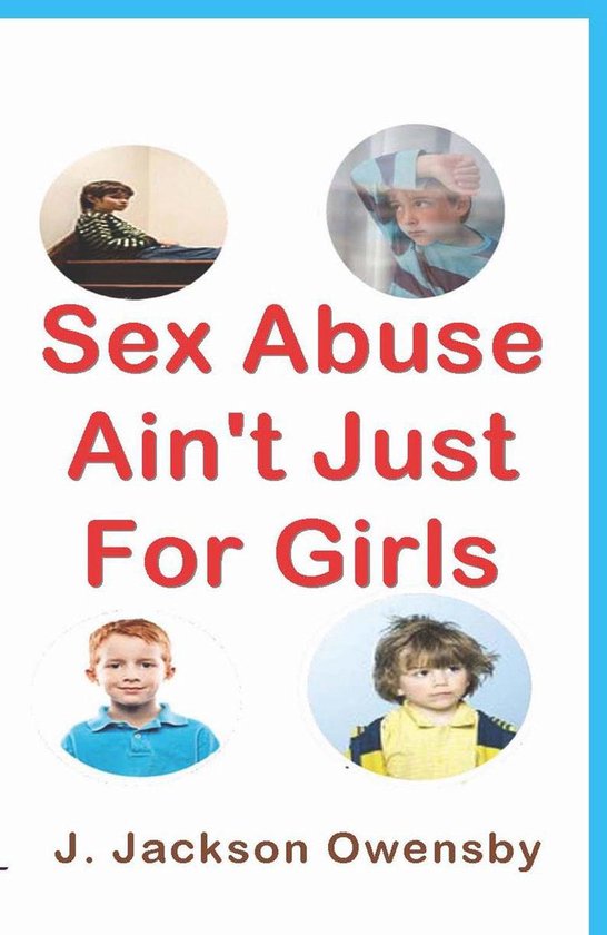 Sex Abuse Ain't Just For Girls - cover