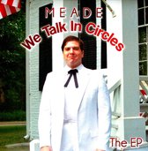 We Talk In Circles: The EP