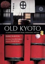 Old Kyoto A Guide To Traditional Shops R