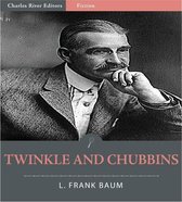Twinkle and Chubbins (Illustrated Edition)