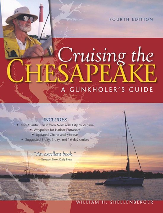 Cruising the Chesapeake: A Gunkholers Guide, 4th Edition - cover