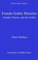 Gothic Literary Studies - Female Gothic Histories