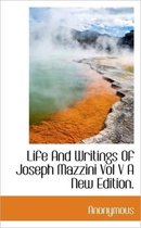 Life and Writings of Joseph Mazzini Vol V a New Edition.