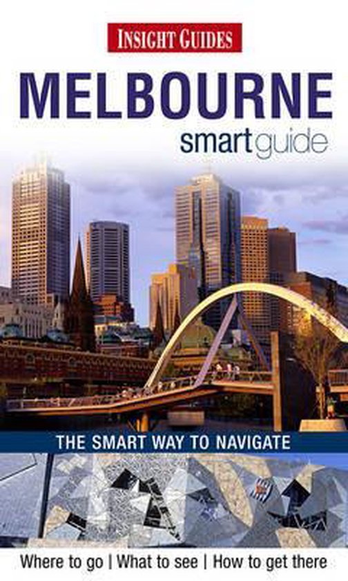 Insight Guides Melbourne Smart Guide