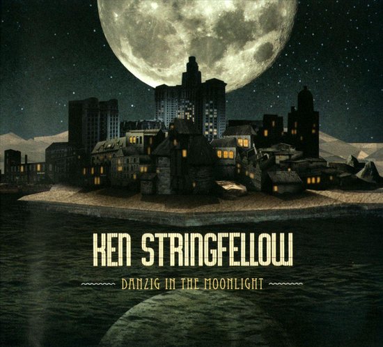 Danzig in the Moonlight, Ken Stringfellow | CD (album) | Muziek | bol.com