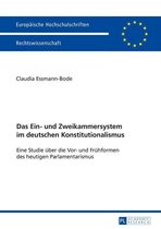Europaeische Hochschulschriften Recht 5804 - Das Ein- und Zweikammersystem im deutschen Konstitutionalismus