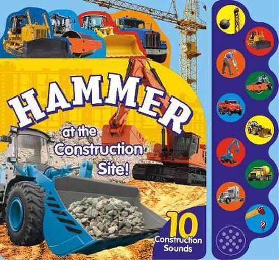 Hammer at the Construction Site!, Parragon Books Ltd 9781472391841