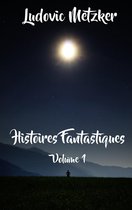 Histoires fantastiques 1 - Histoires fantastiques