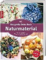 Das große Deko-Buch Naturmaterial