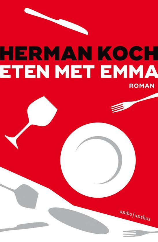 Couverture de livre sur fond rouge. Texte blanc "HERMAN KOCH ETEN MET EMMA ROMAN" et illustrations blanches de vaisselle.