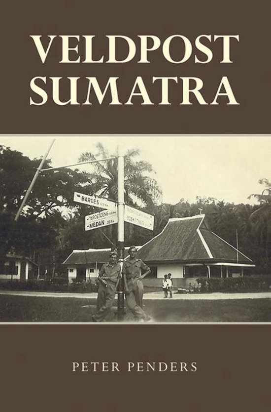 Veldpost Sumatra - Peter Penders | Northernlights300.org