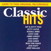 Classic Hits: Hard To Find Original Recordings