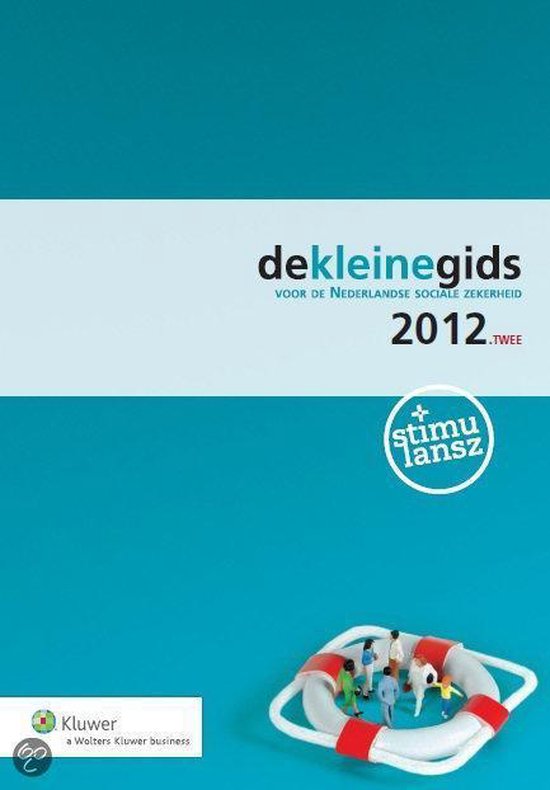 De kleine gids voor de Nederlandse sociale zekerheid  / 2012 ... - cover