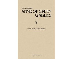 The Complete Anne of Green Gables Collection