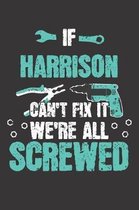 If HARRISON Can't Fix It