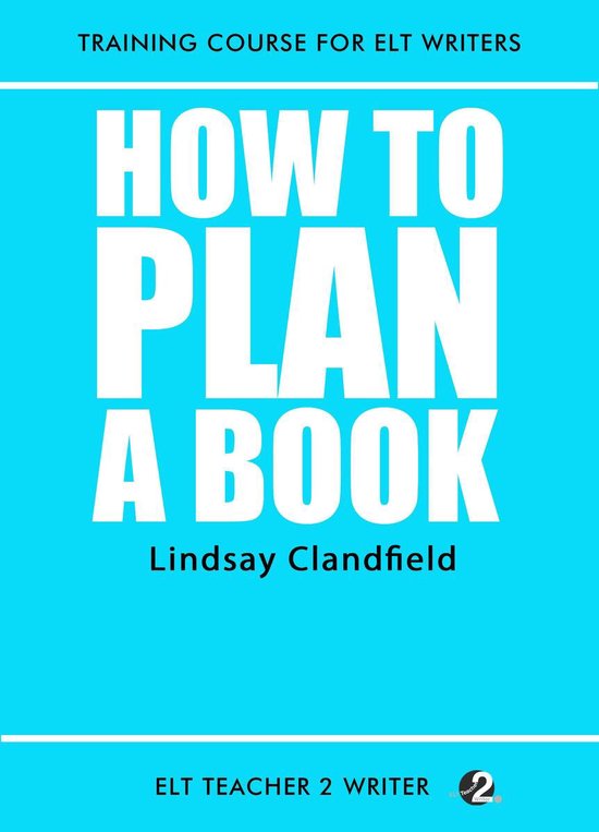 Training Course For ELT Writers 13 - How To Plan A Book - cover