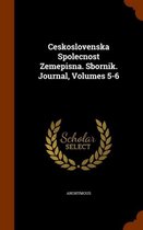 Ceskoslovenska Spolecnost Zemepisna. Sbornik. Journal, Volumes 5-6