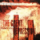 Great Depression - Preaching To The Fire (CD)