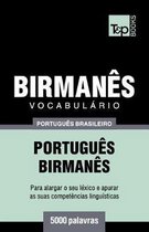 Brazilian Portuguese Collection- Vocabulário Português Brasileiro-Birmanês - 5000 palavras