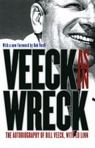 Veeck--As In Wreck