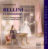 Thomson Smillie & David Timson - Bellini: Opera Explained (CD)