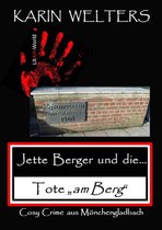 Jette-Berger-Serie 4 - Jette Berger und die Tote "am Berg"