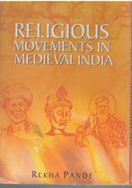 Religious Movement in Medieval India