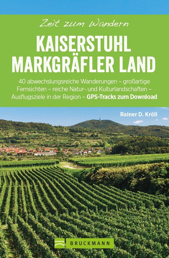 Bruckmann Wanderführer: Zeit zum Wandern Kaiserstuhl und Ma ... - cover