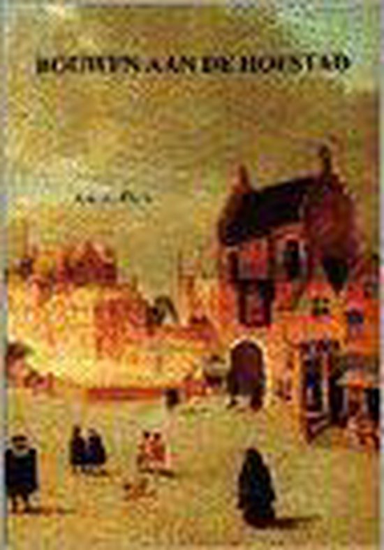 Cover van het boek 'Bouwen aan de hofstad' van Arie de Klerk