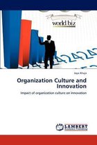 Organization Culture and Innovation