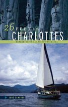 26 Feet to the Charlottes: Exploring the Land of the Haida