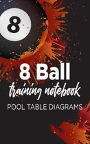 8 Ball Training Notebook