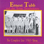 Ernest Tubb: The Complete Live 1965 Show