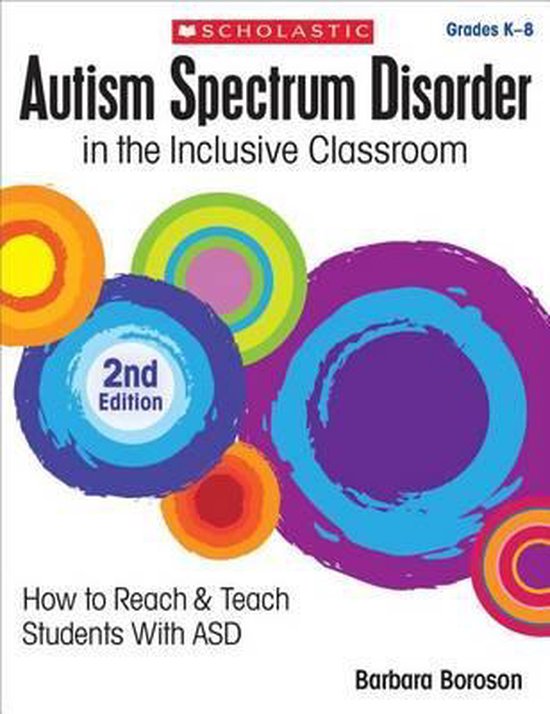 Autism Spectrum Disorder in the Inclusive Classroom, 2nd Edi ... - cover